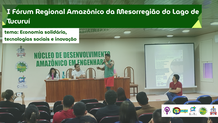 I Fórum Regional Amazônico da Mesorregião do Lago de Tucuruí promove diálogo sobre desenvolvimento sustentável na Amazônia