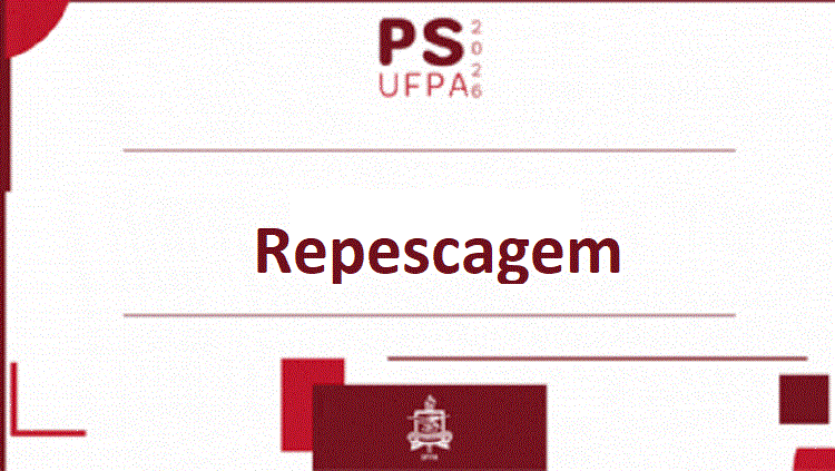 PS UFPA 2026 - Resultado da 2ª chamada (1ª repescagem)