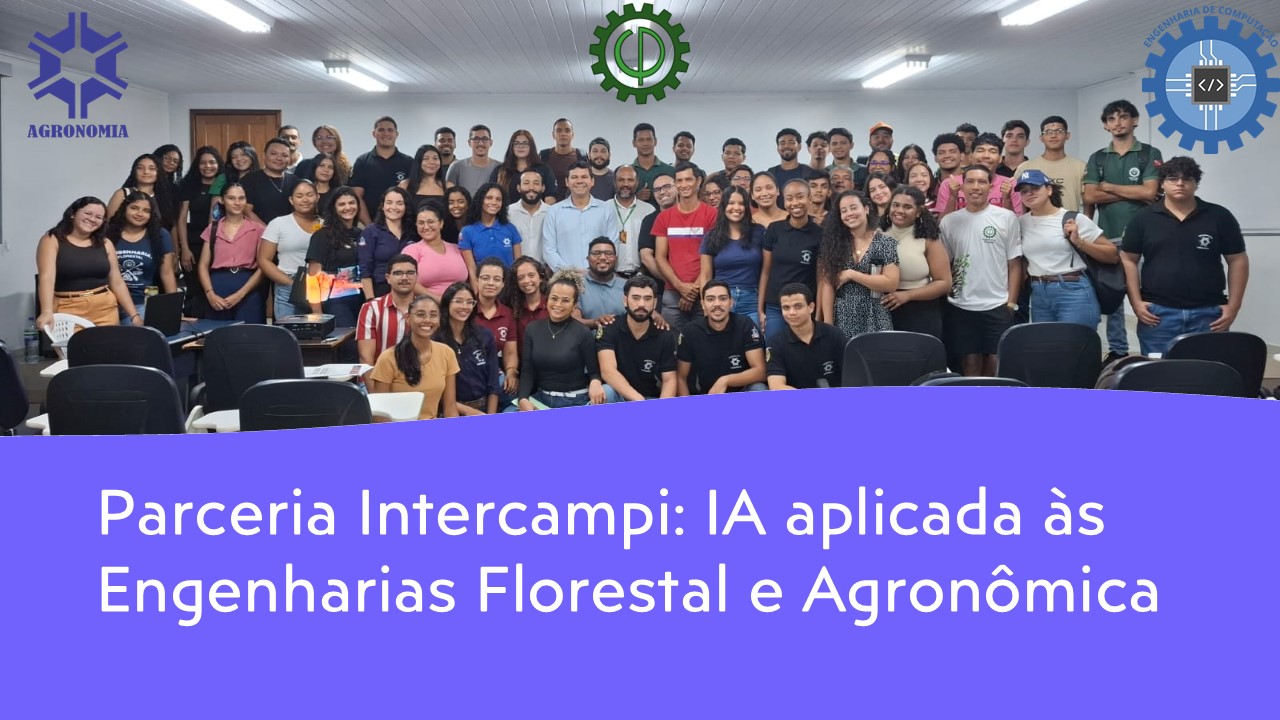 Minicurso na UFPA integra Inteligência Artificial e Engenharia Verde em Altamira