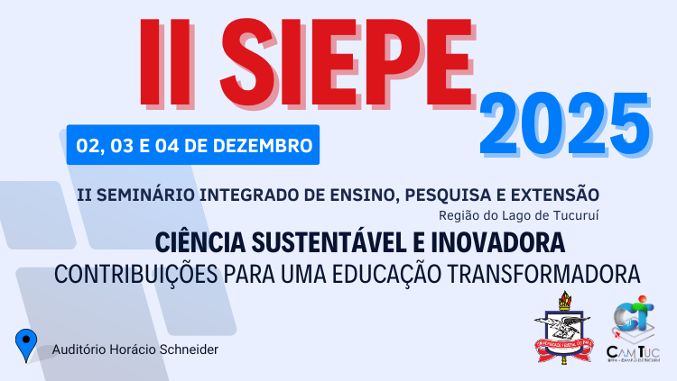 II SEMINÁRIO INTEGRADO DE ENSINO, PESQUISA E EXTENSÃO 2025 - II SIEPE 2025