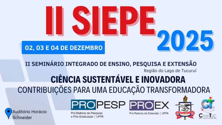II SEMINÁRIO INTEGRADO DE ENSINO, PESQUISA E EXTENSÃO 2025 - II SIEPE 2025