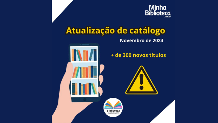 Confira os novos títulos adicionados ao catálogo da plataforma de livros digitais Minha Biblioteca